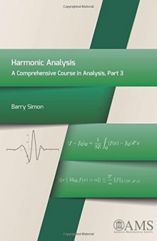 Harmonic Analysis - A Comprehensive Course in Analysis, Part 3
