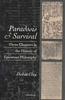 Paradosis and Survival: Three Chapters in the History of Epicurean Philosophy