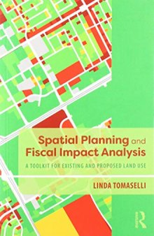 Spatial Planning and Fiscal Impact Analysis: A Toolkit for Existing and Proposed Land Use