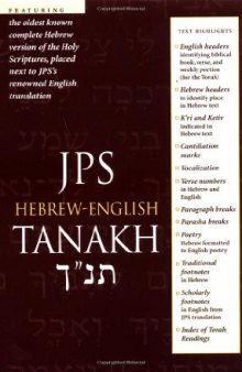 JPS Hebrew-English Tanakh: The Traditional Hebrew Text and the New JPS Translation