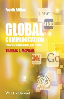 Global Communication: Theories, Stakeholders and Trends