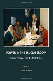 Power in the EFL Classroom: Critical Pedagogy in the Middle East