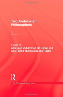 Two Andalusian Philosophers: The Story of Hayy ibn Yaqzan & The Definitive Statement