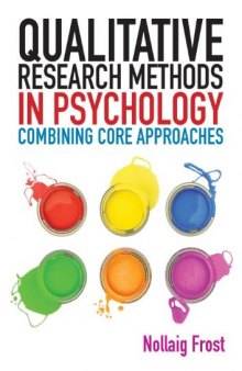 Qualitative Research Methods in Psychology: Combining Core Approaches