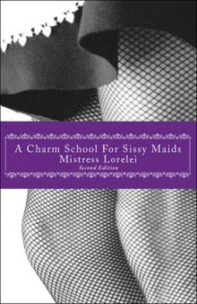 A Charm School For Sissy Maids
