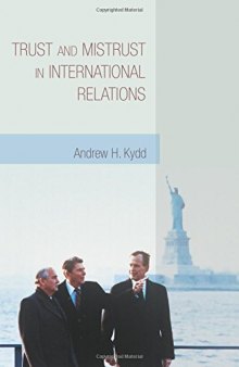 Trust and Mistrust in International Relations