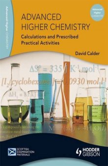 Advanced Higher Chemistry Calculations and Prescribed Practical Activities