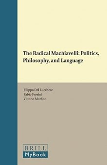 The Radical Machiavelli: Politics, Philosophy, and Language