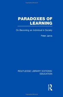 Paradoxes of Learning: On Becoming An Individual in Society