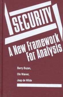 Security: A New Framework For Analysis