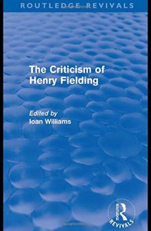 The Criticism of Henry Fielding. Edited by Ioan Williams