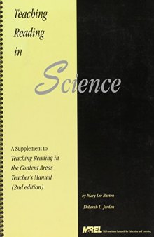 Teaching Reading in Science: A Supplement to Teaching Reading in the Content Areas Teacher’s Manual