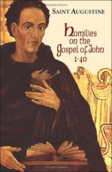 Homilies on the Gospel of John 1-40