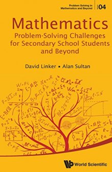 Mathematics Problem-Solving Challenges for Secondary School Students and Beyond