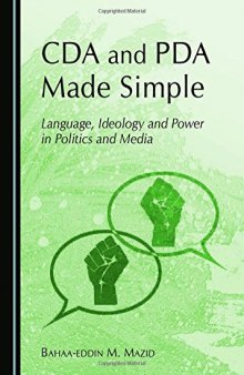 CDA and PDA Made Simple: Language, Ideology and Power in Politics and Media