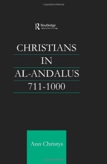 Christians in Al-Andalus 711-1000
