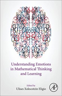 Understanding Emotions in Mathematical Thinking and Learning