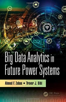 Big data analytics in future power systems