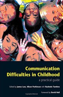 Communication difficulties in childhood a practical guide