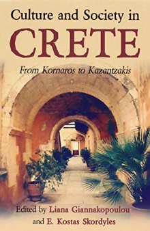 Culture and society in Crete: from Kornaros to Kazantzakis