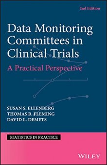 Data monitoring committees in clinical trials: a practical perspective