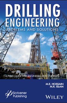 Drilling Engineering Problems and Solutions: A Field Guid for Engineers and