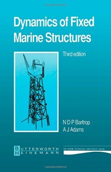 Dynamics of fixed marine structures