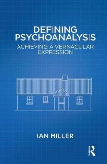 Defining Psychoanalysis: Achieving a Vernacular Expression