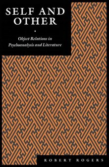 Self and Other: Object Relations in Psychoanalysis and Literature