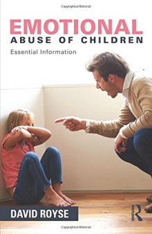 Emotional Abuse of Children: Essential Information