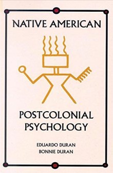 Native American Postcolonial Psychology