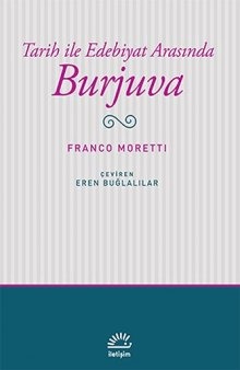 Burjuva: Tarih ile Edebiyat Arasında
