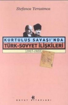 Kurtuluş Savaşı’nda Türk-Sovyet ilişkileri, 1917-1923