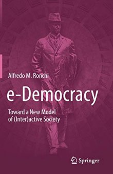 e-Democracy: Toward a New Model of (Inter)active Society