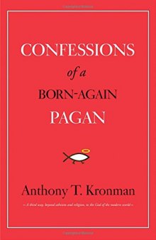 Confessions of a Born-Again Pagan