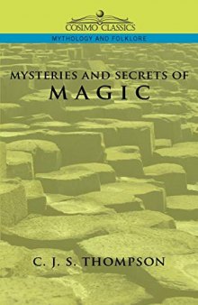 Mysteries and secrets of magic