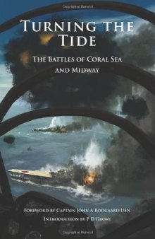 Turning the Tide: The Battles of Coral Sea and Midway