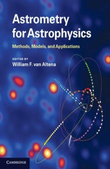 Astrometry for Astrophysics: Methods, Models, and Applications