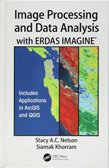 Image processing and data analysis with ERDAS IMAGINE