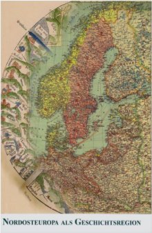 Nordosteuropa als Geschichtsregion: Beiträge des III. Internationalen Symposiums zur deutschen Kultur und Geschichte im europäischen Nordosten