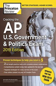 The Princeton Review : Cracking the AP U.S. Government & Politics Exam 2019