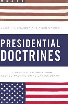 Presidential Doctrines: U.S. National Security from George Washington to Barack Obama