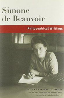 Simone de Beauvoir: Philosophical Writings