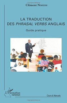 La traduction des Phrasal Verbs anglais: Guide Pratique