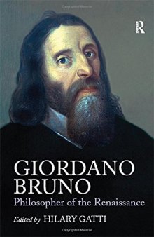 Giordano Bruno: Philosopher of the Renaissance