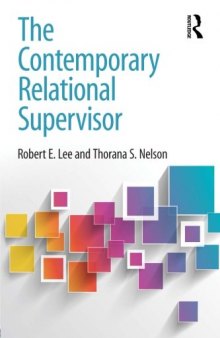 The Contemporary Relational Supervisor