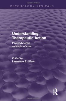 Understanding Therapeutic Action