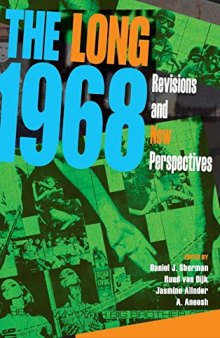 The Long 1968: Revisions and New Perspectives