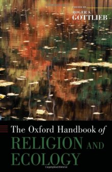 The Oxford Handbook of Religion and Ecology