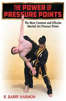 The Power of Pressure Points The Most Common and Effective Martial Art Pressure Point